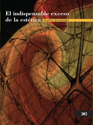 cover image of El indispensable exceso de la estética